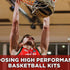 Choosing High Performance Basketball Kits